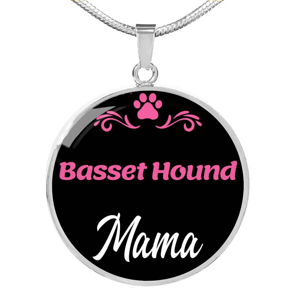 Basset Hound Mama Necklace Circle Pendant Stainless Steel or 18k Gold 18-22" Dog Mom Pendant-Express Your Love Gifts