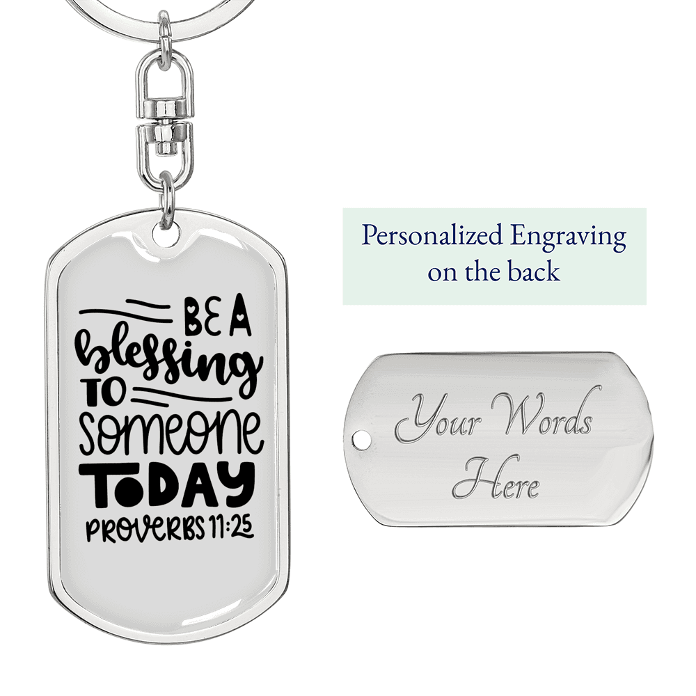 Be A Blessing Proverbs 11:25 Keychain Stainless Steel or 18k Gold Dog Tag Keyring-Express Your Love Gifts