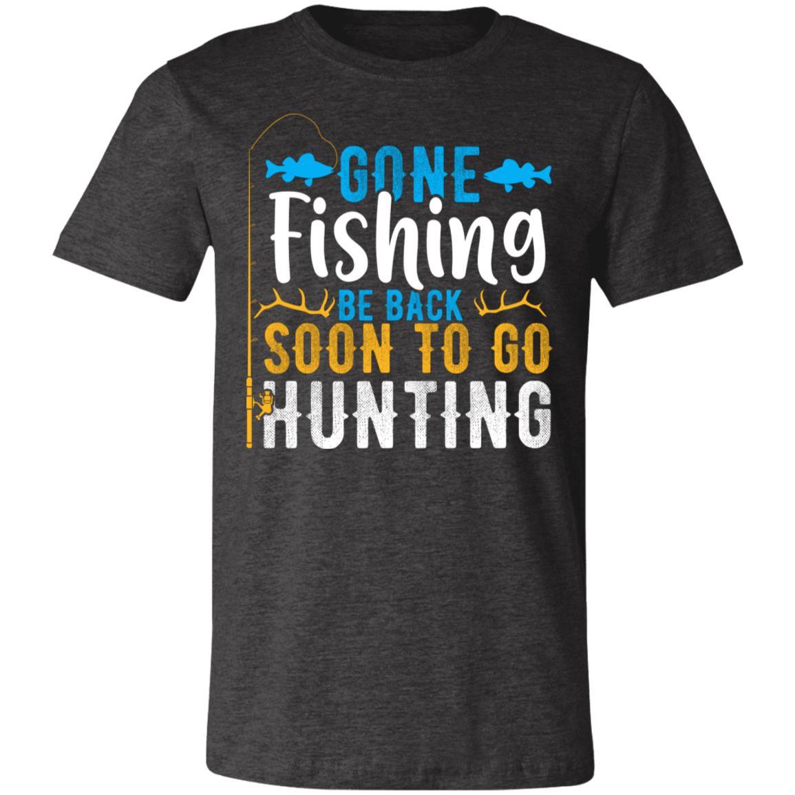 Be Back to go Hunting Hunter Gift T-Shirt-Express Your Love Gifts