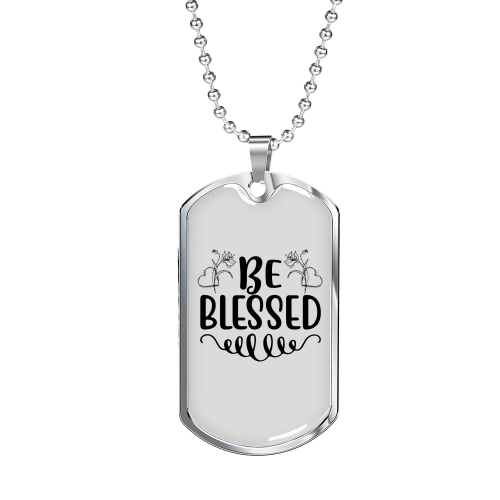 Be Blessed Necklace Stainless Steel or 18k Gold Dog Tag 24" Chain-Express Your Love Gifts