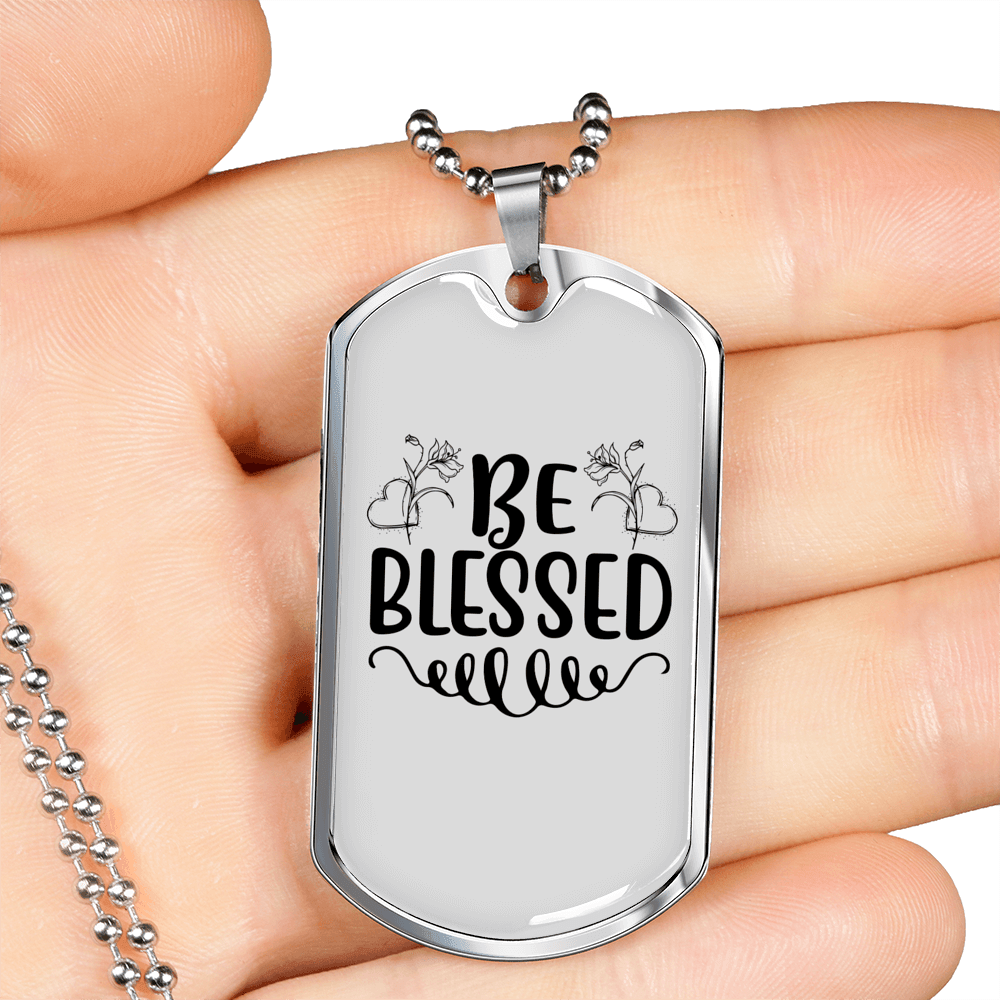 Be Blessed Necklace Stainless Steel or 18k Gold Dog Tag 24" Chain-Express Your Love Gifts