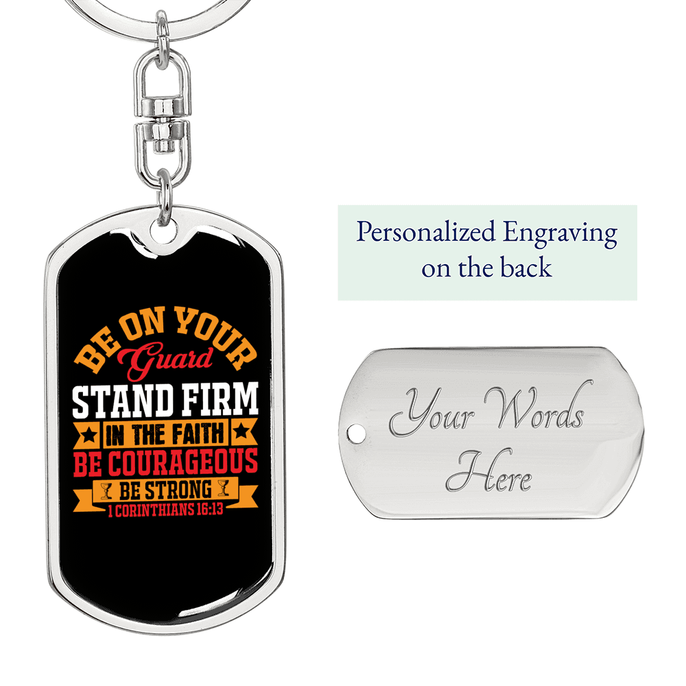 Be Courageous Be Strong 1 Corinthians 18:13 Keychain Stainless Steel or 18k Gold Dog Tag Keyring-Express Your Love Gifts