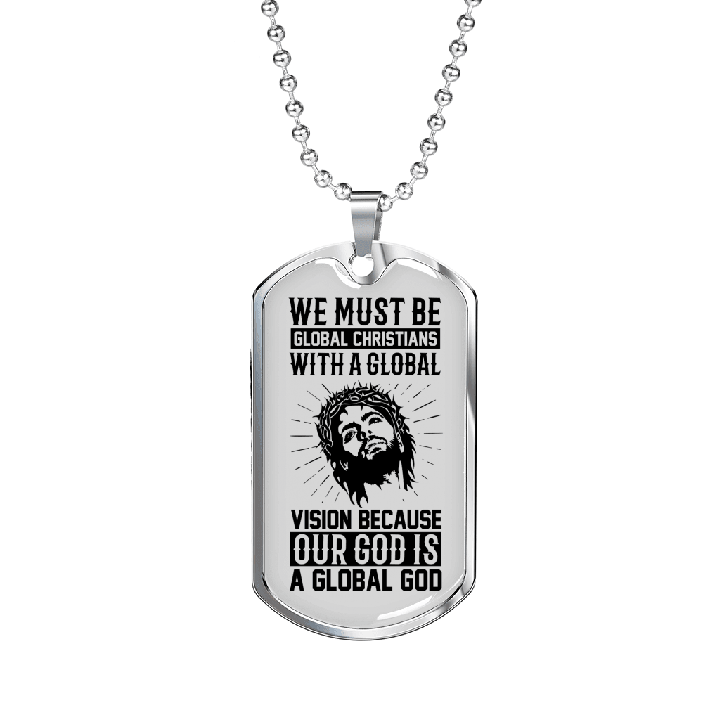 Be Global Christians Necklace Stainless Steel or 18k Gold Dog Tag 24" Chain-Express Your Love Gifts