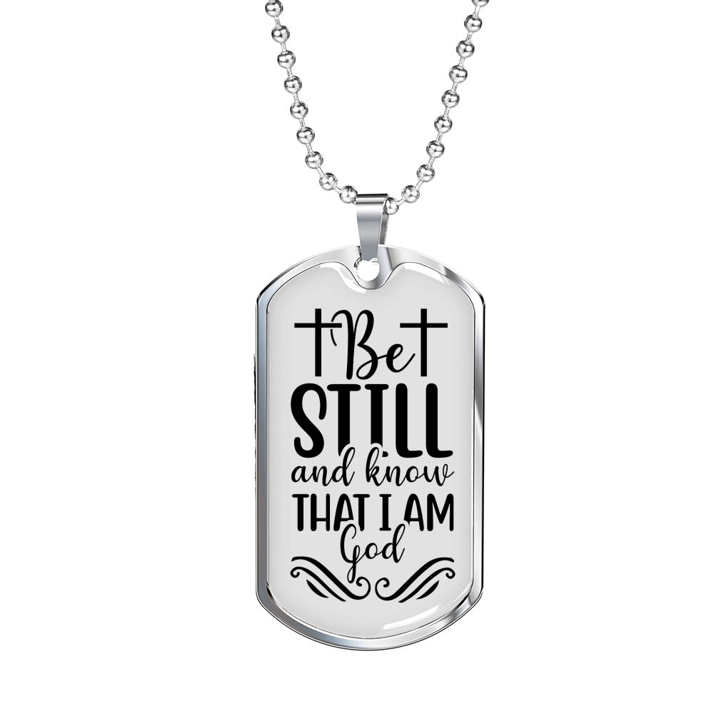 Be Still And Know Cross Psalm 46 Necklace Stainless Steel or 18k Gold Dog Tag 24" Chain-Express Your Love Gifts