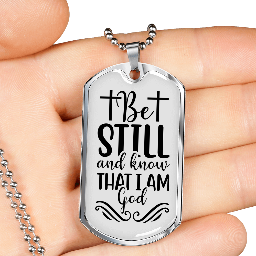 Be Still And Know Cross Psalm 46 Necklace Stainless Steel or 18k Gold Dog Tag 24" Chain-Express Your Love Gifts