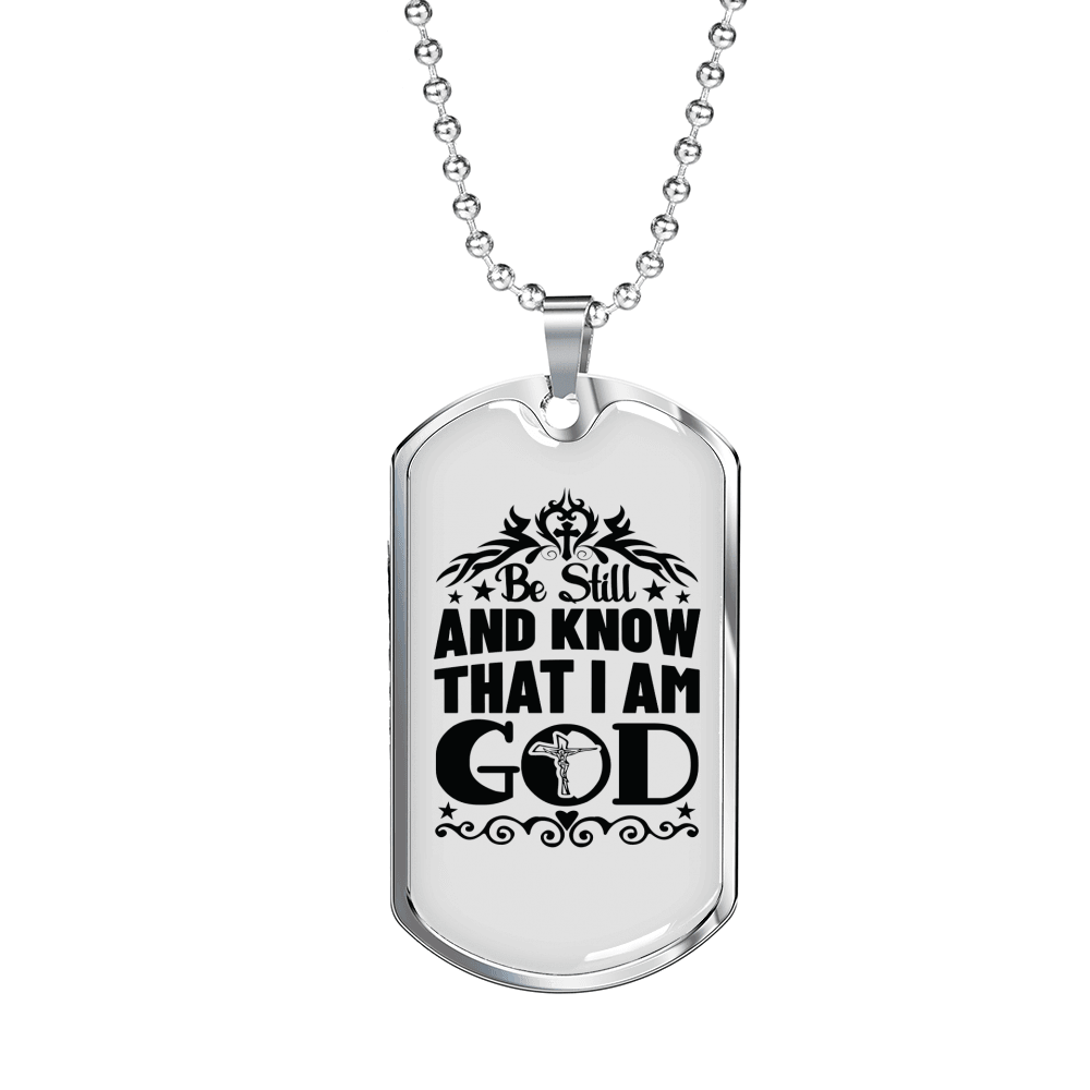 Be Still And Know Psalm 46:10 Necklace Stainless Steel or 18k Gold Dog Tag 24" Chain-Express Your Love Gifts