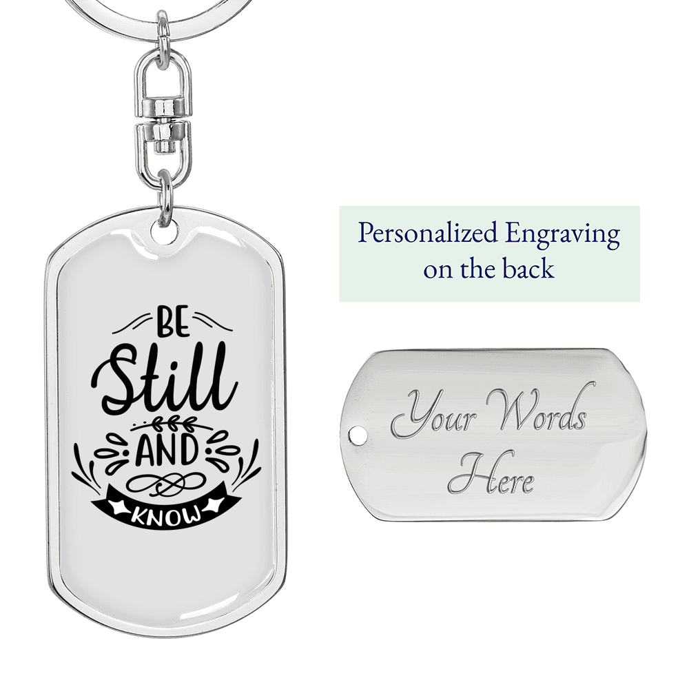 Be Still And Know Psalm 46:10 Keychain Stainless Steel or 18k Gold Dog Tag Keyring-Express Your Love Gifts