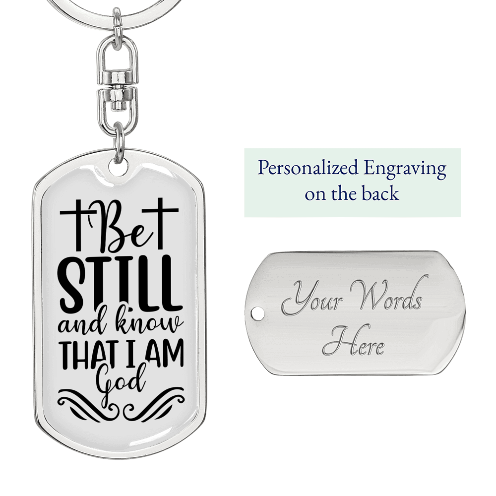 Be Still And Know Psalm 46 Keychain Stainless Steel or 18k Gold Dog Tag Keyring-Express Your Love Gifts