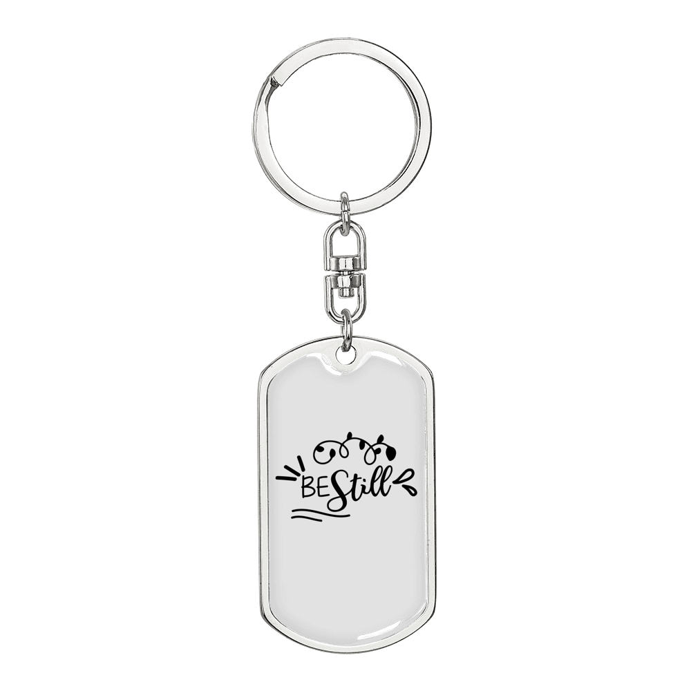 Be Still Keychain Stainless Steel or 18k Gold Dog Tag Keyring-Express Your Love Gifts