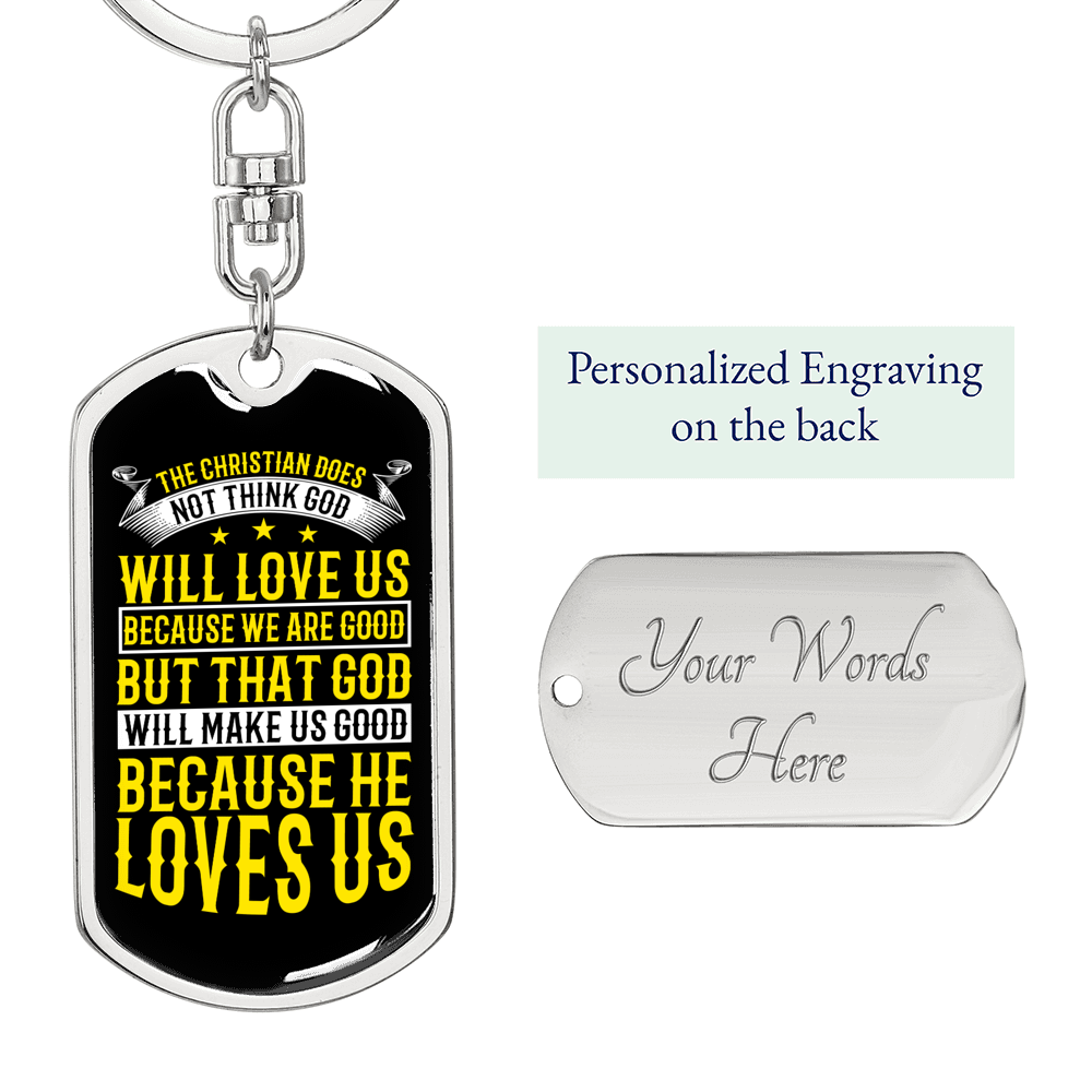 Because He Love Us Christian Keychain Stainless Steel or 18k Gold Dog Tag Keyring-Express Your Love Gifts