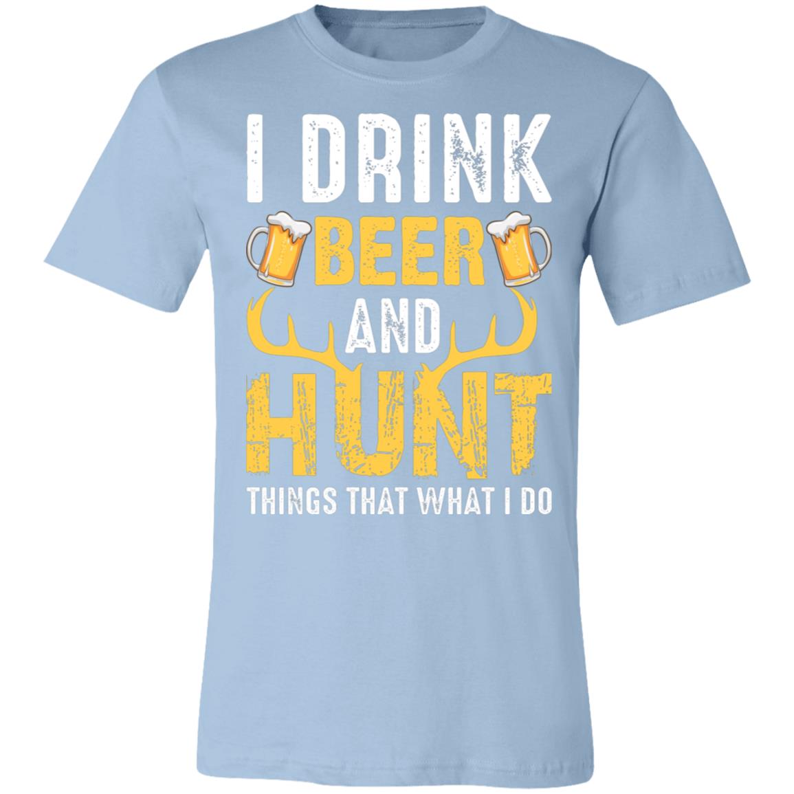 Beer and Hunt Hunter Gift T-Shirt-Express Your Love Gifts