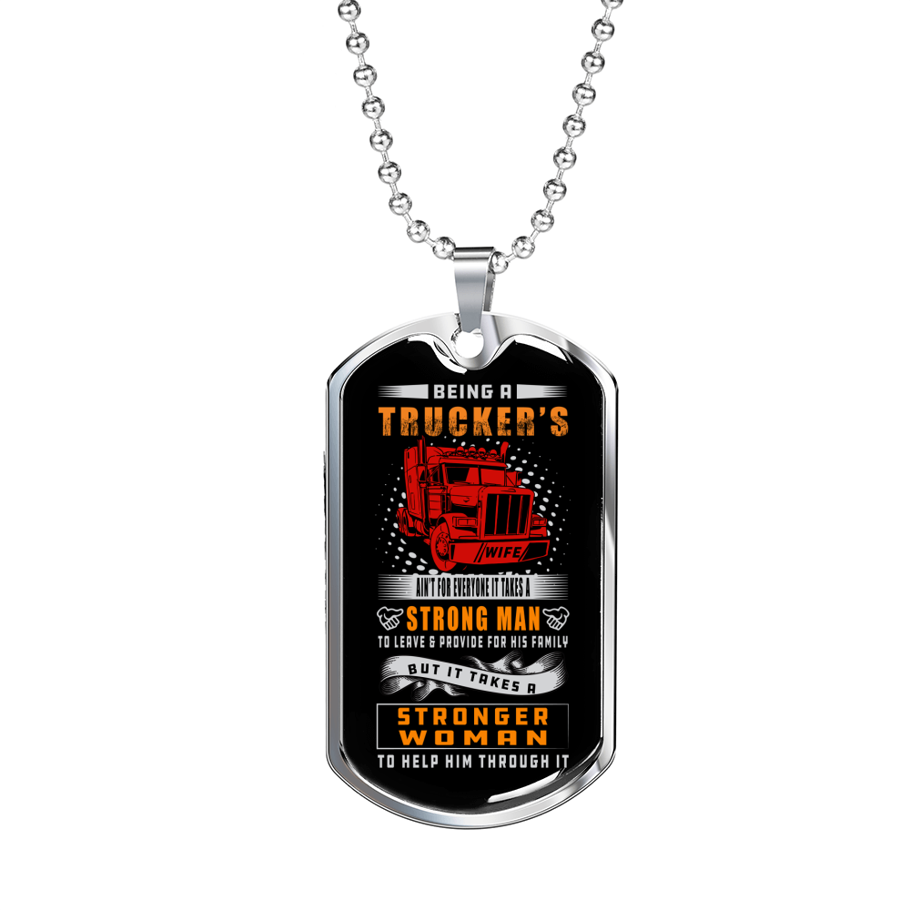 Being A Trucker's Wife Dog Tag Stainless Steel or 18k Gold 24" Chain-Express Your Love Gifts