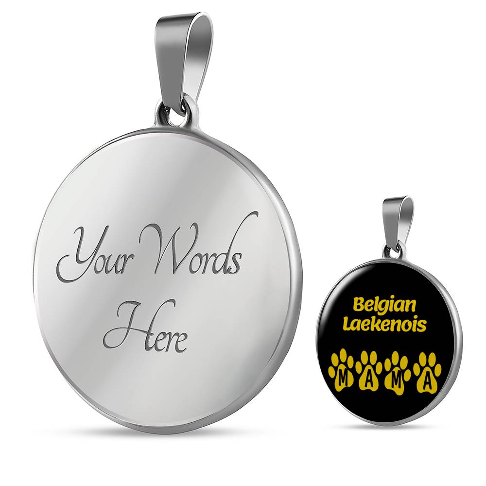 Belgian Laekenois Mama Circle Necklace Stainless Steel or 18k Gold 18-22" Dog Owner Lover-Express Your Love Gifts