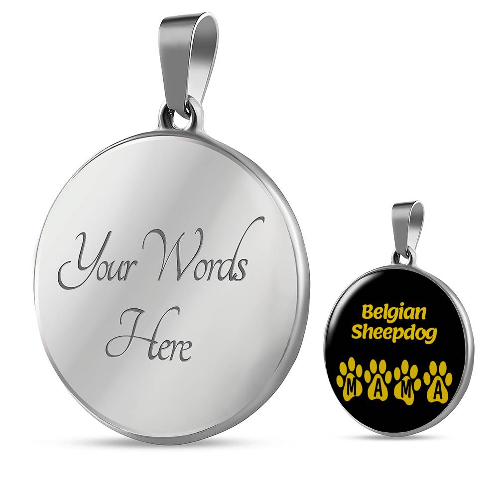 Belgian Sheepdog Mama Circle Necklace Stainless Steel or 18k Gold 18-22" Dog Owner Lover-Express Your Love Gifts