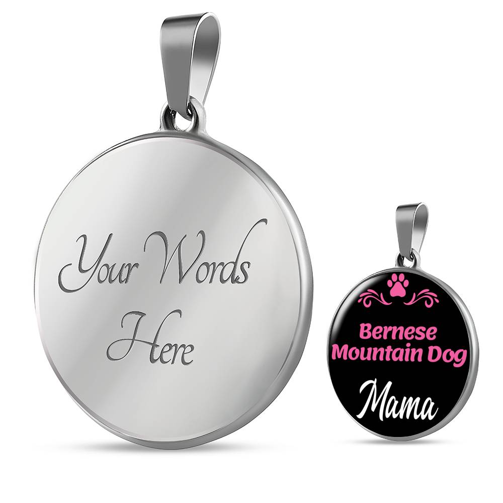 Bernese Mountain Dog Mama Necklace Circle Pendant Stainless Steel or 18k Gold 18-22" Dog Mom Pendant-Express Your Love Gifts