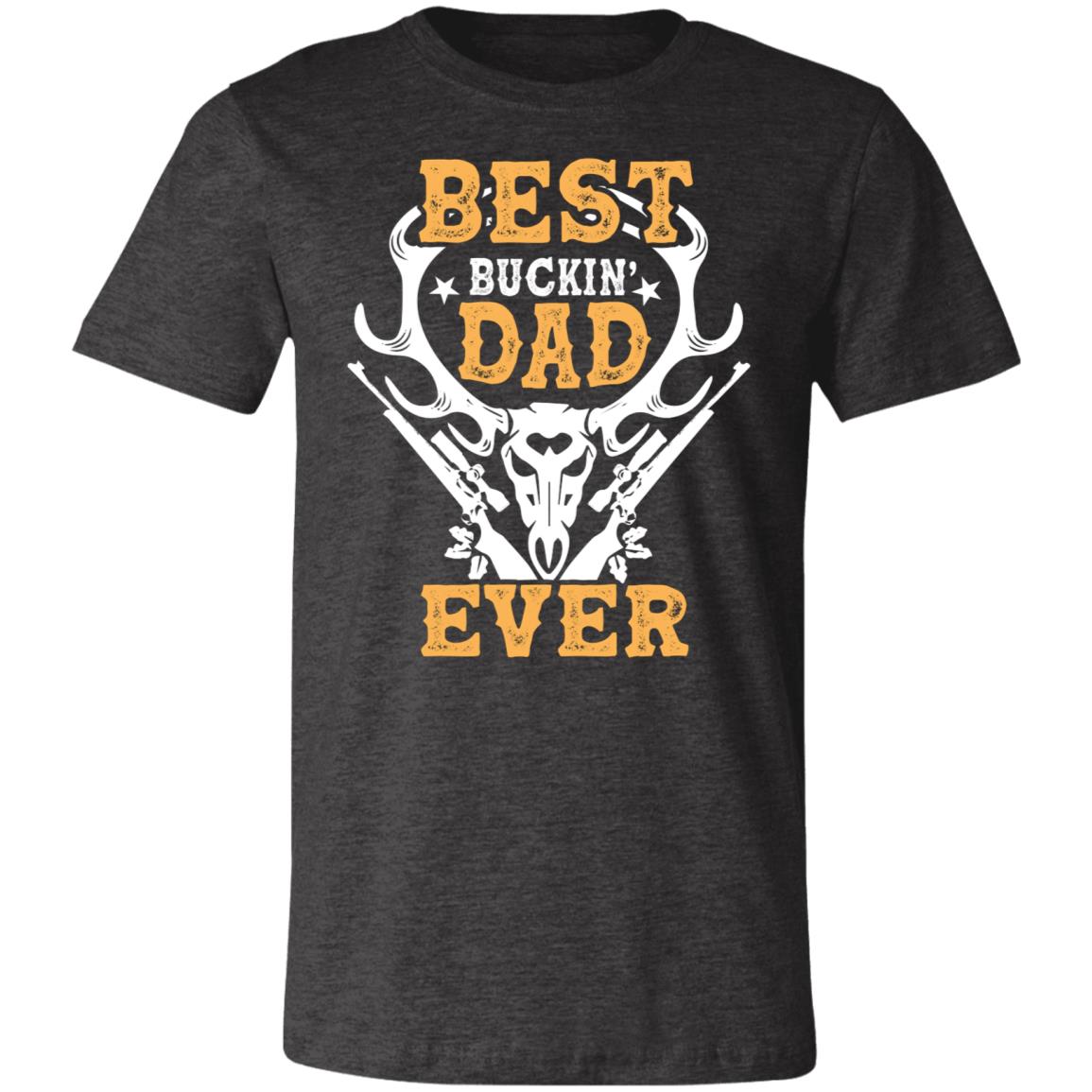 Best Buckin' Dad Ever Hunter Gift T-Shirt-Express Your Love Gifts