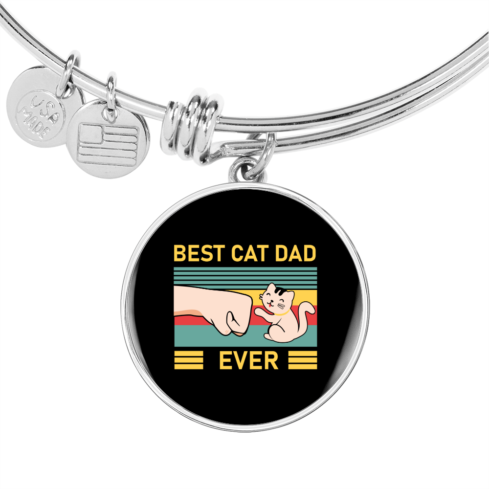 Best Cat Dad Ever Bracelet Stainless Steel or 18k Gold Circle Bangle-Express Your Love Gifts