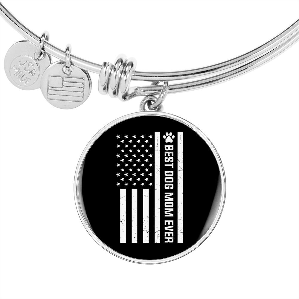 Best Dog Mom Ever Flag Bracelet Stainless Steel or 18k Gold Circle Bangle-Express Your Love Gifts