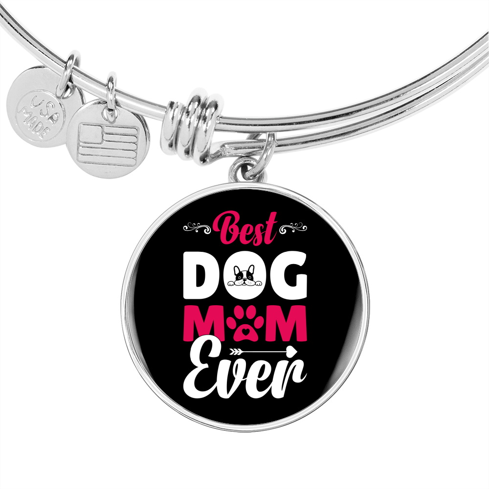 Best Dog Mom Ever Pink White Bracelet Stainless Steel or 18k Gold Circle Bangle-Express Your Love Gifts