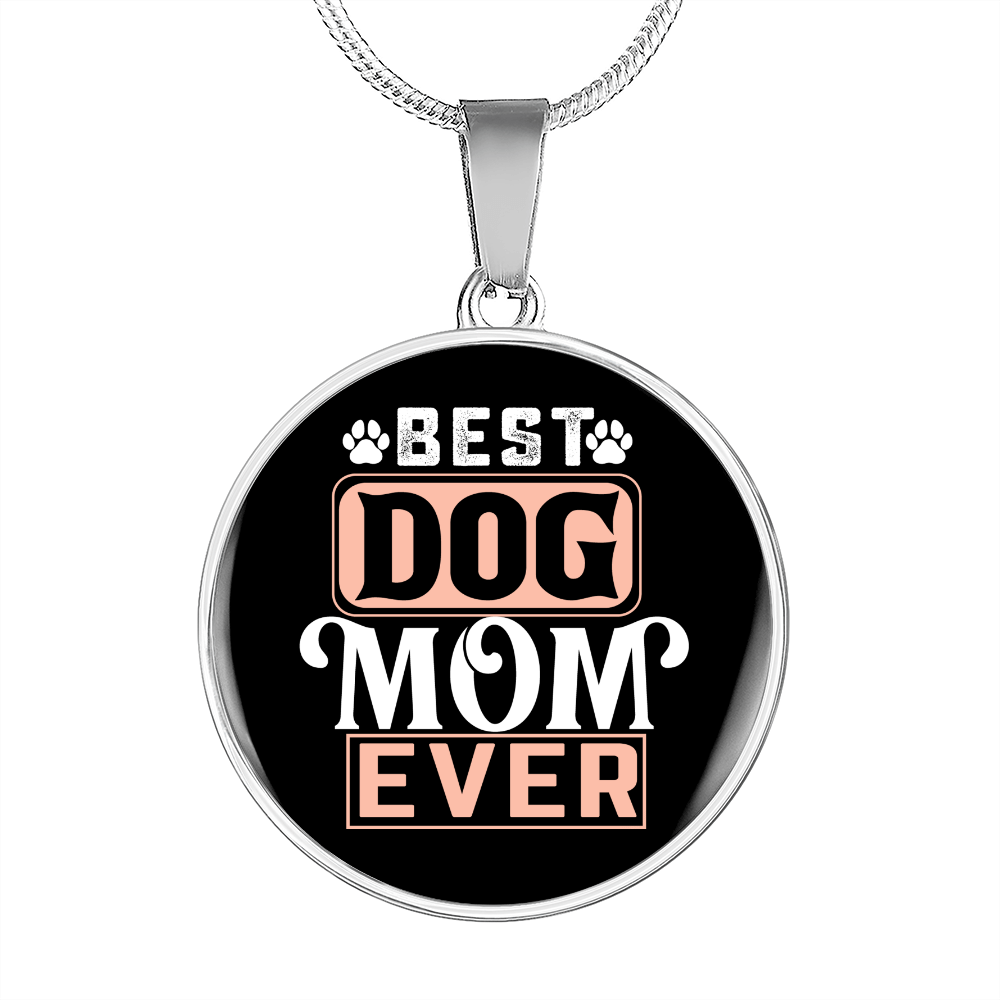 Best Dog Mom Ever Red White Circle Necklace Stainless Steel or 18k Gold 18-22"-Express Your Love Gifts