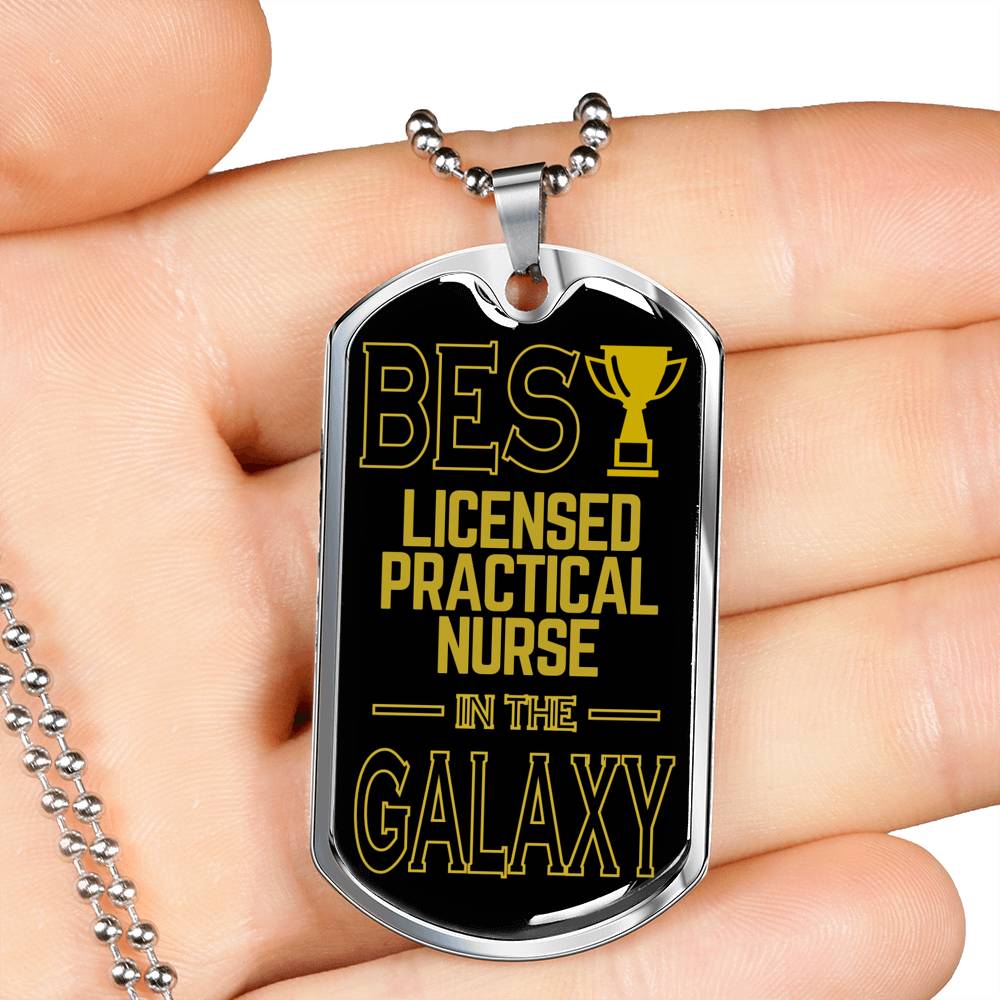 Best Licensed Practical Nurse In The Galaxy Necklace Stainless Steel or 18k Gold Dog Tag w 24"-Express Your Love Gifts