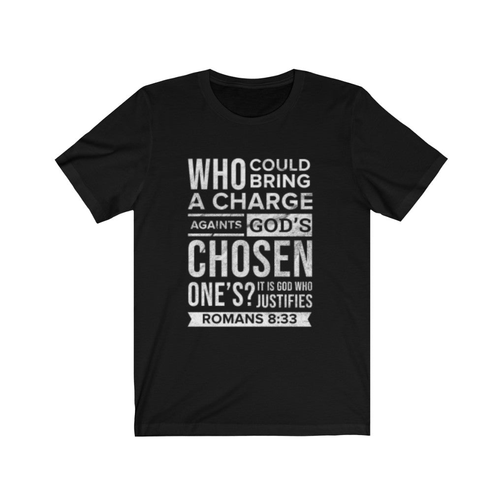 Bible Verse Romans 8:33 TShirt God&#39;s Chosen Ones Faith Tee-Express Your Love Gifts