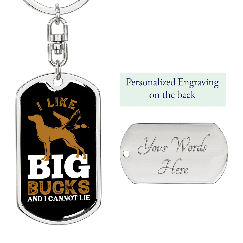 Big Bucks I Like Keychain Stainless Steel or 18k Gold Dog Tag Keyring-Express Your Love Gifts