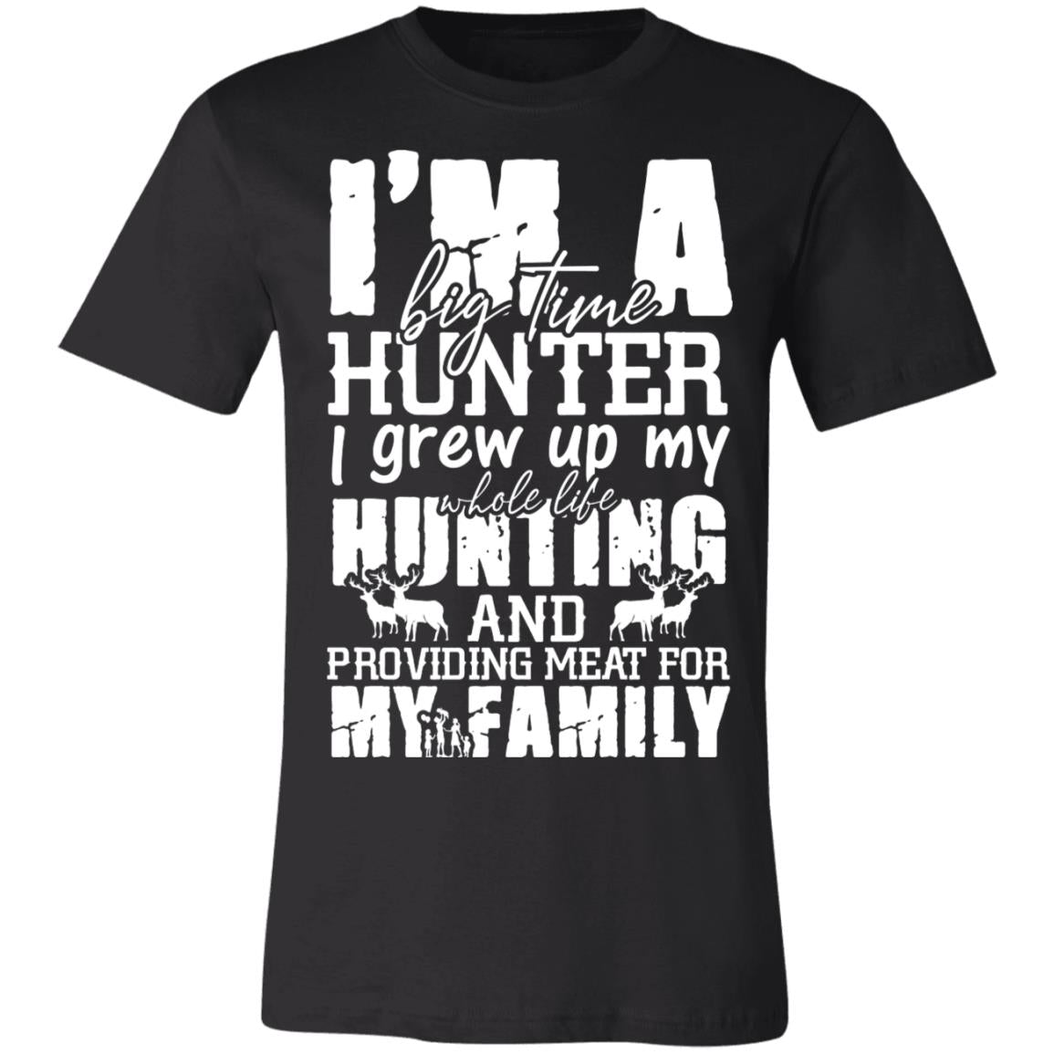 Big Time Hunter Hunter Gift T-Shirt-Express Your Love Gifts