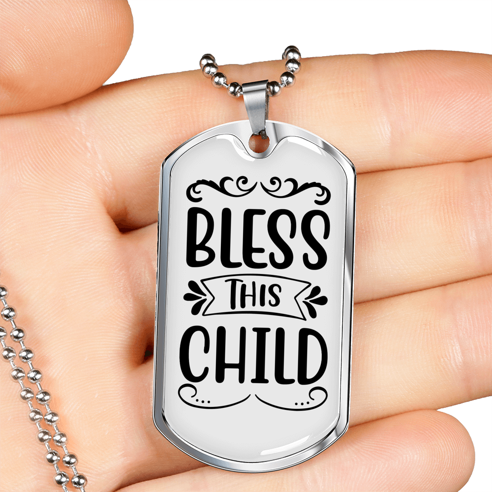Bless This Child Necklace Stainless Steel or 18k Gold Dog Tag 24" Chain-Express Your Love Gifts