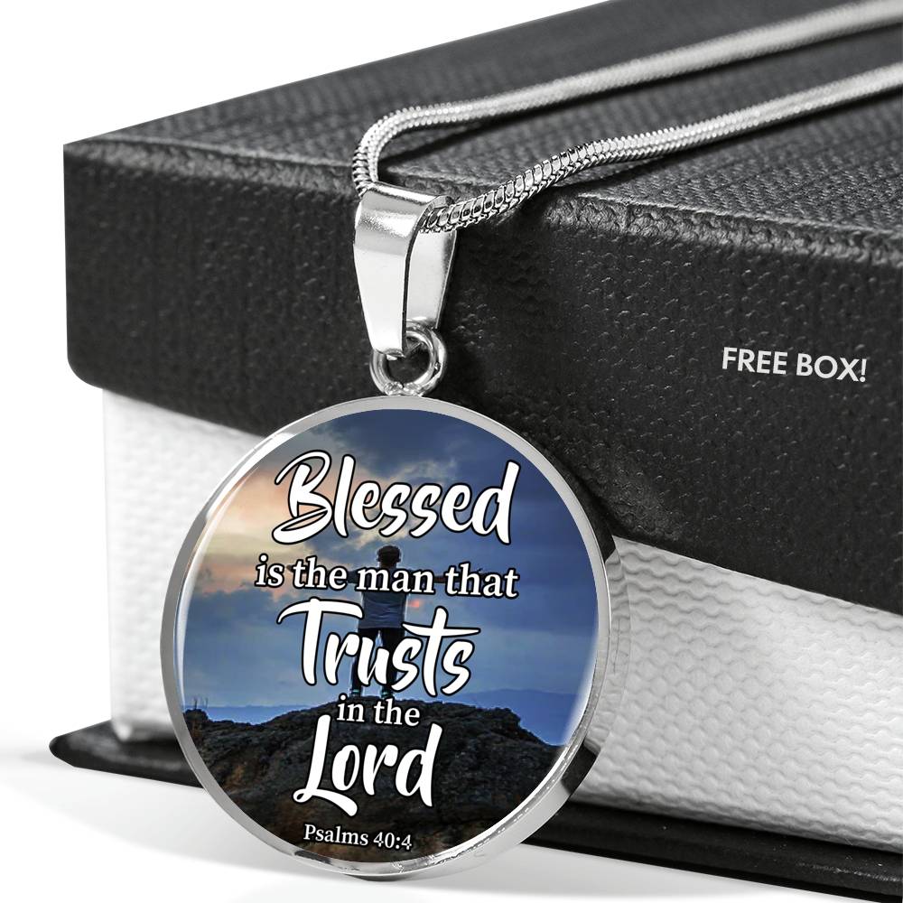 Blessed Is The Man That Trusts In The Lord Circle Necklace Stainless Steel or 18k Gold 18-22"-Express Your Love Gifts