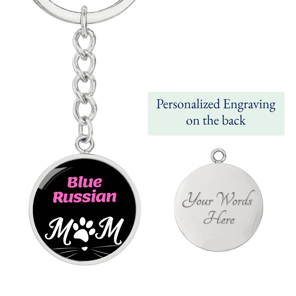 Blue Russian Cat Mom Keychain Stainless Steel or 18k Gold Circle Pendant-Express Your Love Gifts