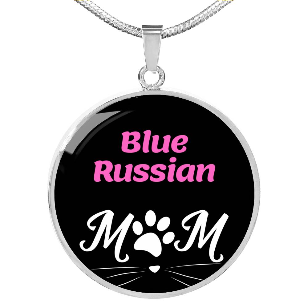 Blue Russian Cat Mom Necklace Circle Pendant Stainless Steel or 18k Gold 18-22"-Express Your Love Gifts