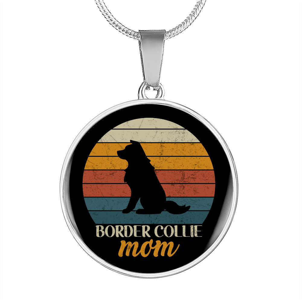 Border Collie Mom Circle Necklace Stainless Steel or 18k Gold 18-22"-Express Your Love Gifts