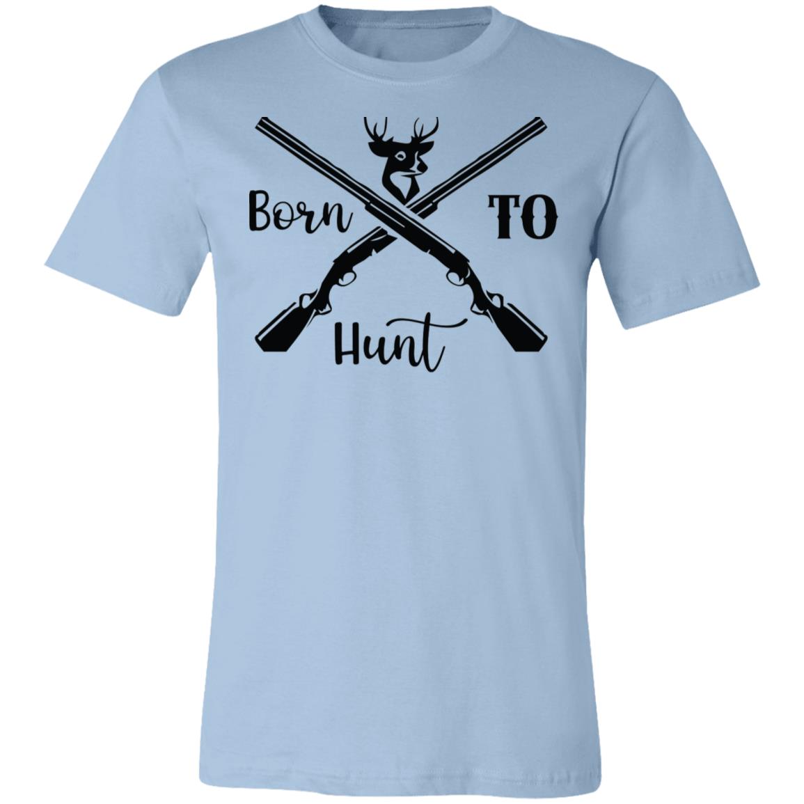 Born to Hunt Black Hunter Gift T-Shirt-Express Your Love Gifts