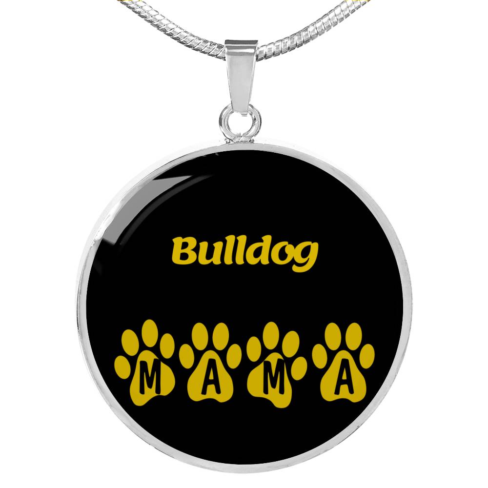 Bulldog Mama Circle Necklace Stainless Steel or 18k Gold 18-22" Dog Owner Lover-Express Your Love Gifts