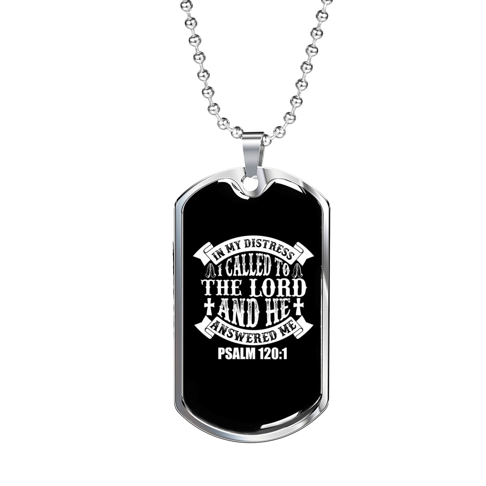 Called To The Lord Psalm 120:1 Necklace Stainless Steel or 18k Gold Dog Tag 24-Express Your Love Gifts