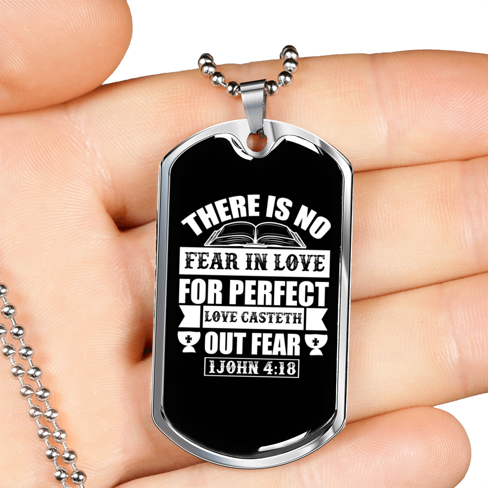 Casteth Out Fear 1 John 4:18 Necklace Stainless Steel or 18k Gold Dog Tag 24"-Express Your Love Gifts
