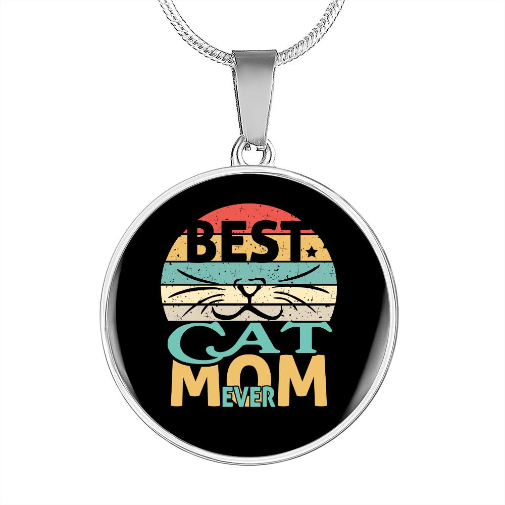 Cat Mom Best Ever Circle Necklace Stainless Steel or 18k Gold 18-22-Express Your Love Gifts