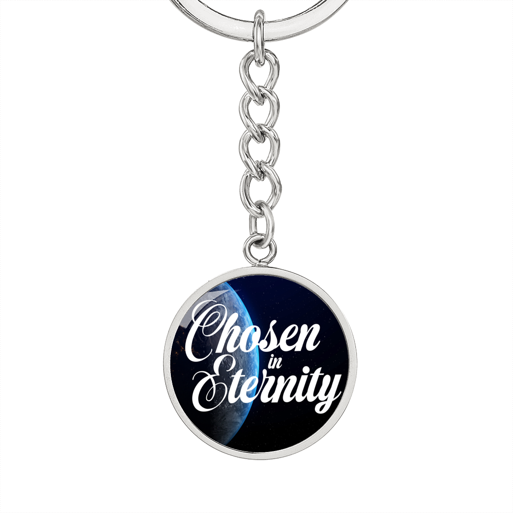 Chosen In Eternity World Ephesians 1:4 Keychain Stainless Steel or 18k Gold Circle Pendant-Express Your Love Gifts