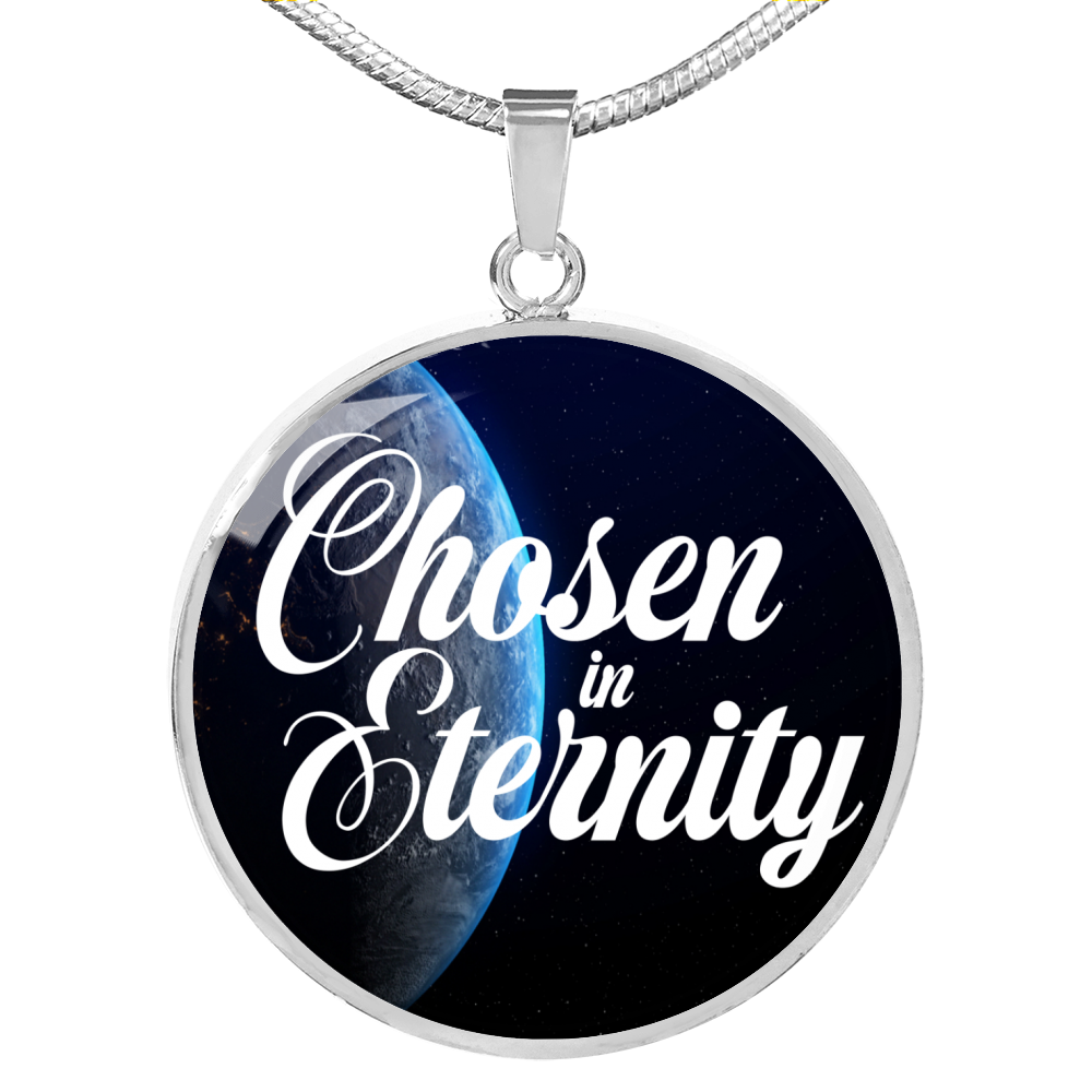 Chosen In Eternity World Ephesians Circle Pendant Stainless Steel or 18k Gold 18-22"-Express Your Love Gifts