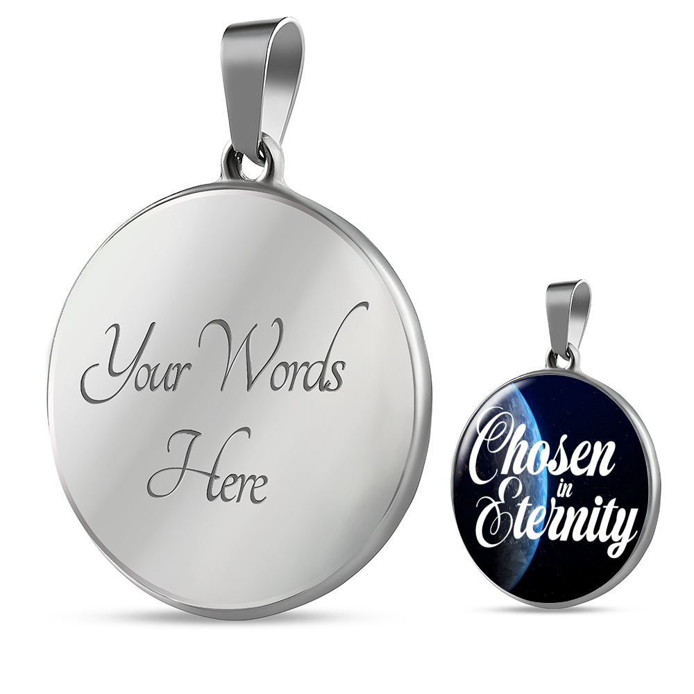 Chosen In Eternity World Ephesians Circle Pendant Stainless Steel or 18k Gold 18-22"-Express Your Love Gifts