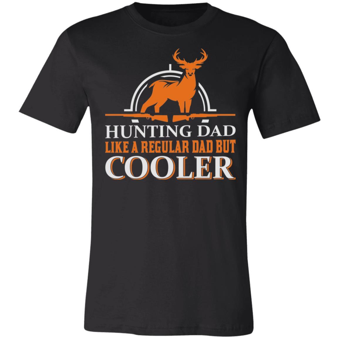 Cooler Regular Hunting Dad Hunter Gift T-Shirt-Express Your Love Gifts