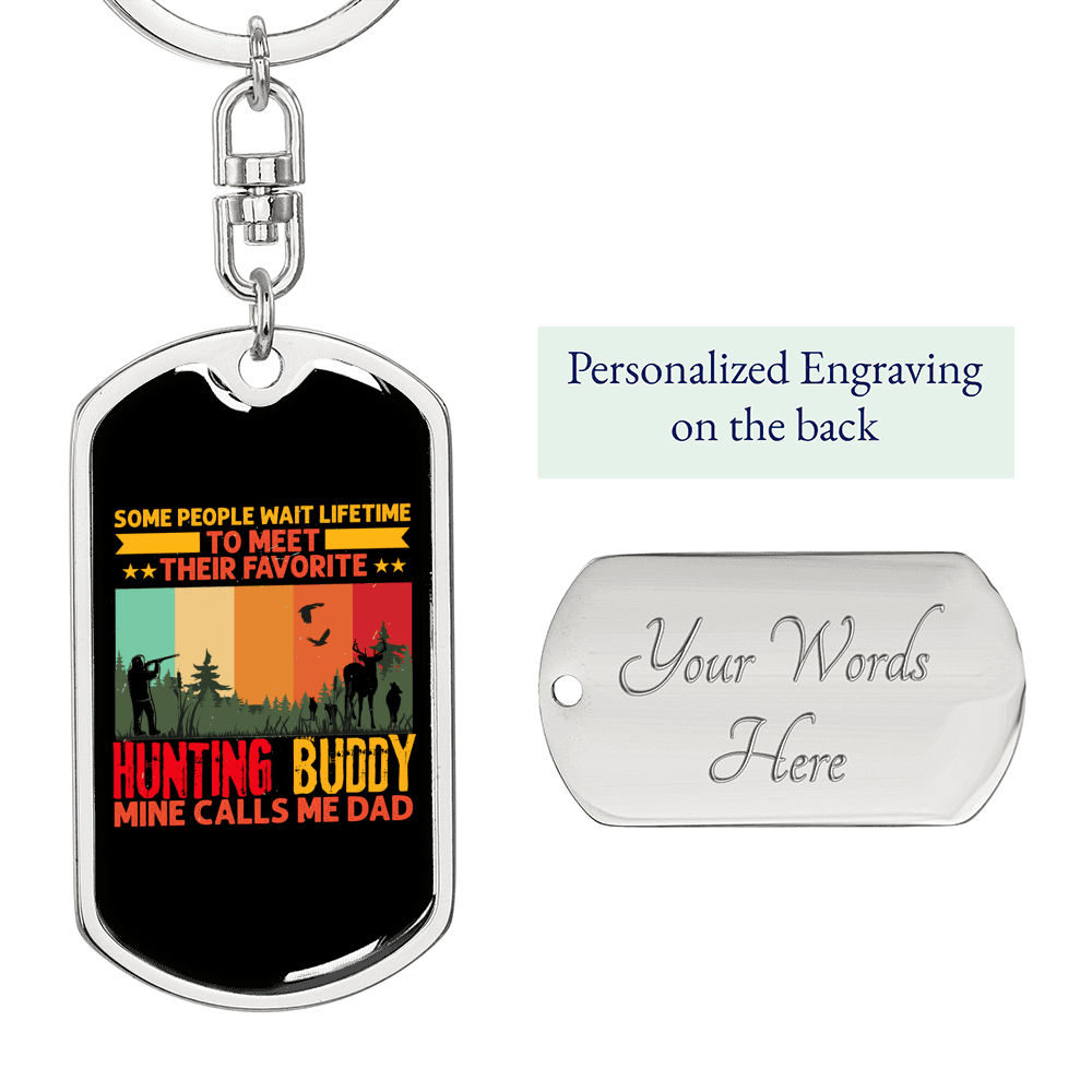 Dad Hunting Buddy Keychain Stainless Steel or 18k Gold Dog Tag Keyring-Express Your Love Gifts