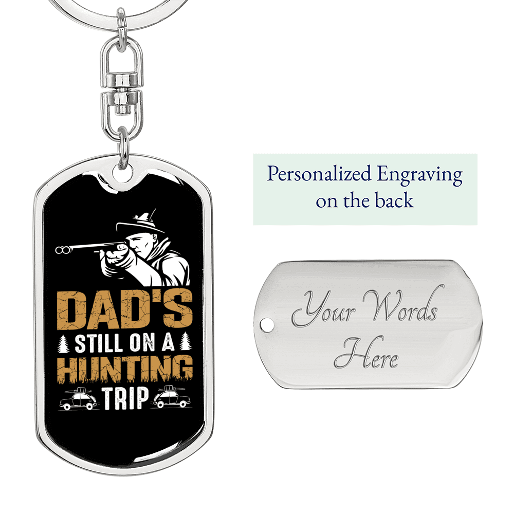 Dad Hunting Trip Keychain Stainless Steel or 18k Gold Dog Tag Keyring-Express Your Love Gifts