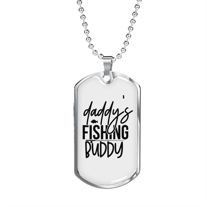 Daddy'S Fishing Buddy Plain Necklace Stainless Steel or 18k Gold Dog T -  Express Your Love Gifts