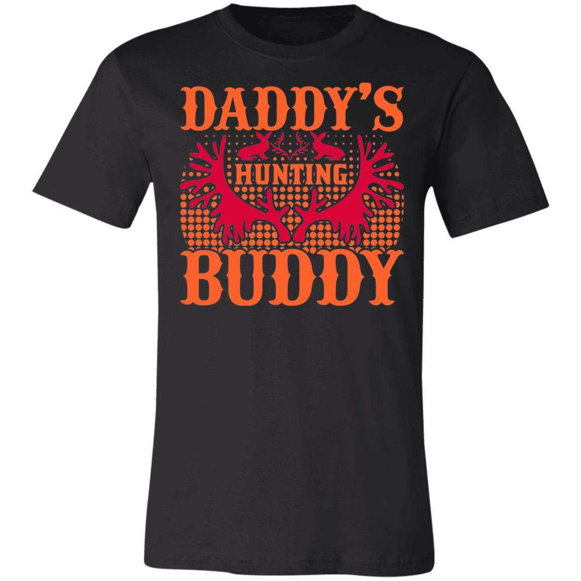 Daddy&#39;s Hunting Buddy Antlers Hunter Gift T-Shirt-Express Your Love Gifts