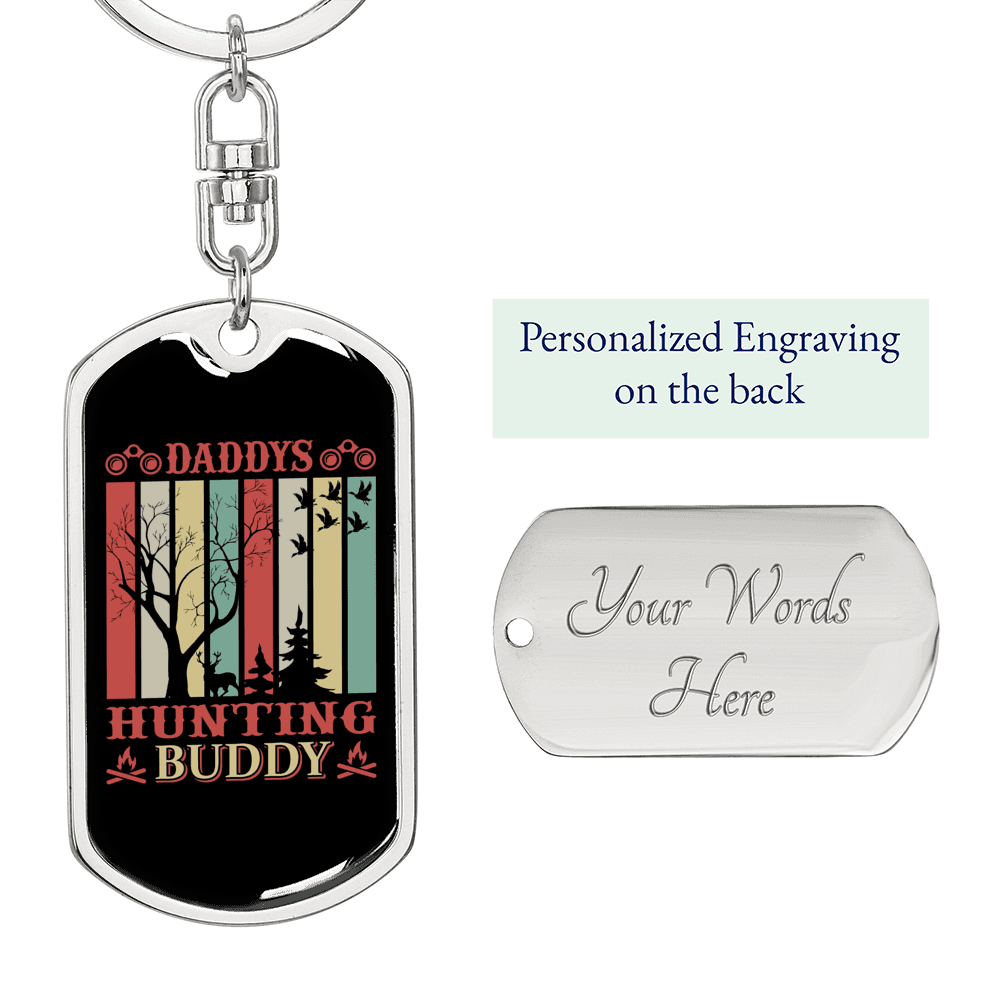 Daddy's Hunting Buddy Keychain Stainless Steel or 18k Gold Dog Tag Keyring-Express Your Love Gifts