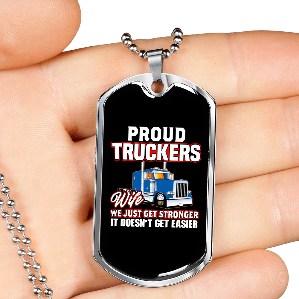 Doens'T Get Easier Trucker Wife Dog Tag Stainless Steel or 18k Gold 24" Chain-Express Your Love Gifts