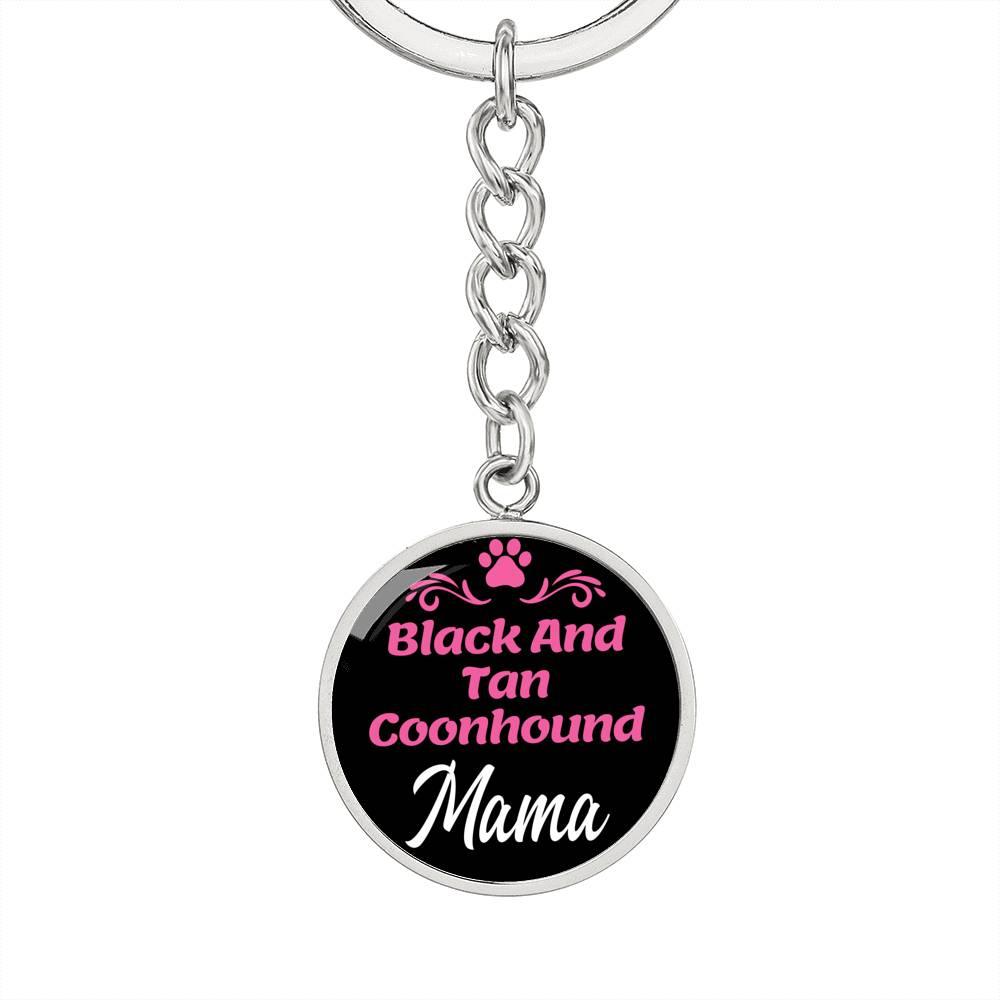 Dog Mom Keyring Black And Tan Coonhound Mama Circle Keychain Stainless Steel or 18k Gold-Express Your Love Gifts