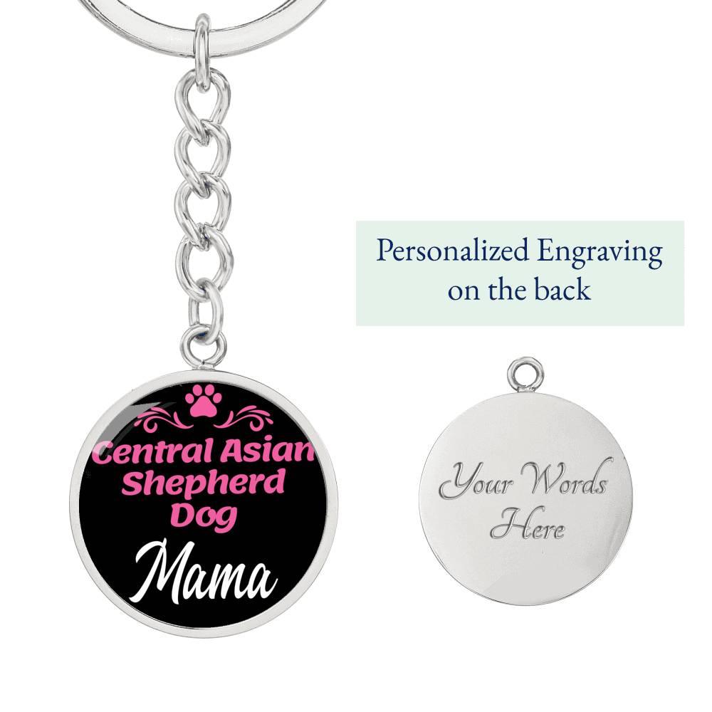 Dog Mom Keyring Central Asian Shepherd Dog Mama Circle Keychain Stainless Steel or 18k Gold-Express Your Love Gifts